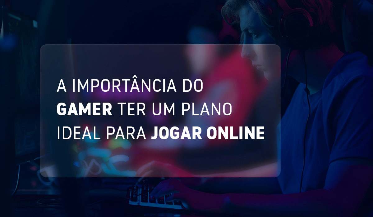 Qual a importância da velocidade de upload para jogos online